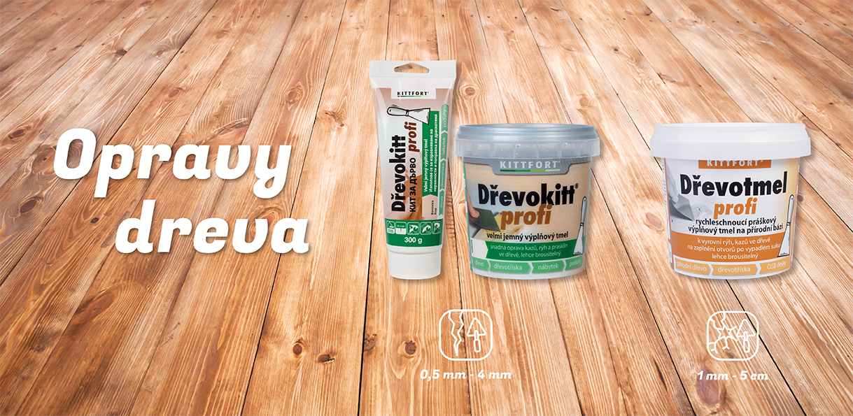Drevokitt a Drevotmel Drevokitt a Drevotmel