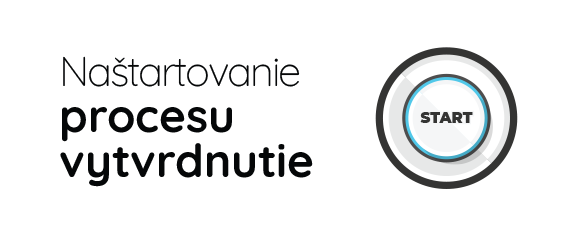 Naštartovanie procesu vytvrdnutie Naštartovanie procesu vytvrdnutie